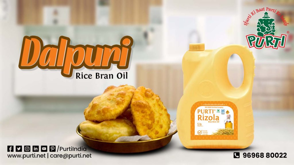 Dalpuri recipe with purti rice bran oil
