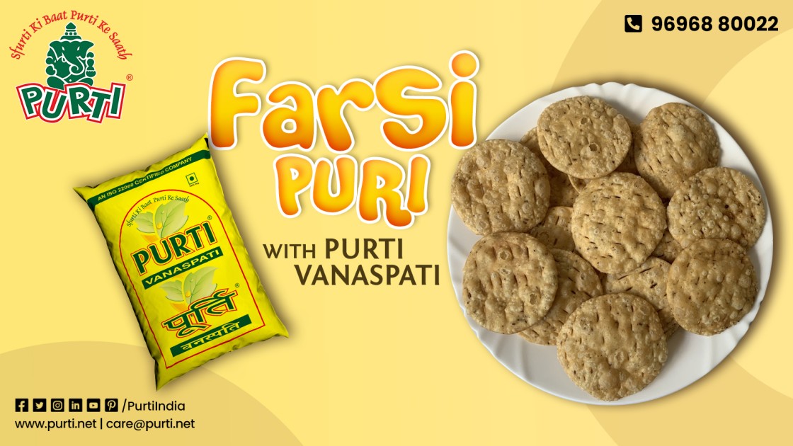 Farsi puri with purti vanaspati