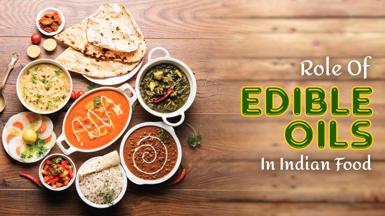 Role of edible oils in indian food