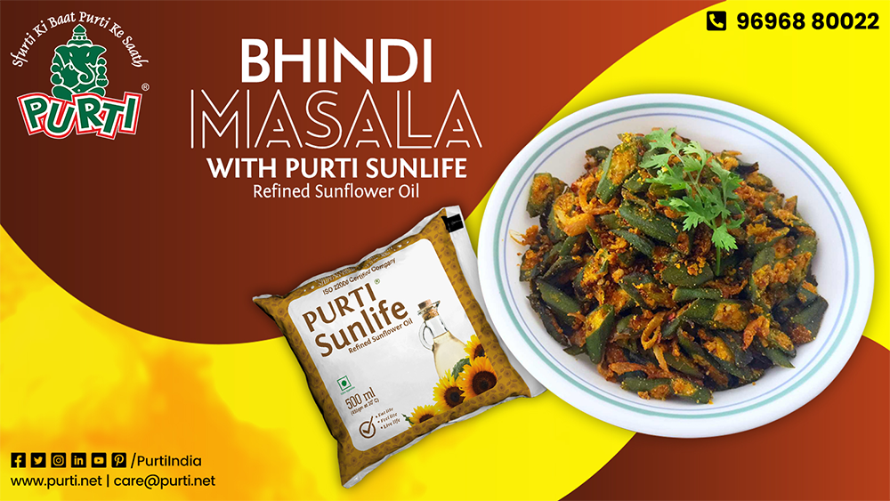 Bhindi masala recipe with purti sunlife refined sunflower oil