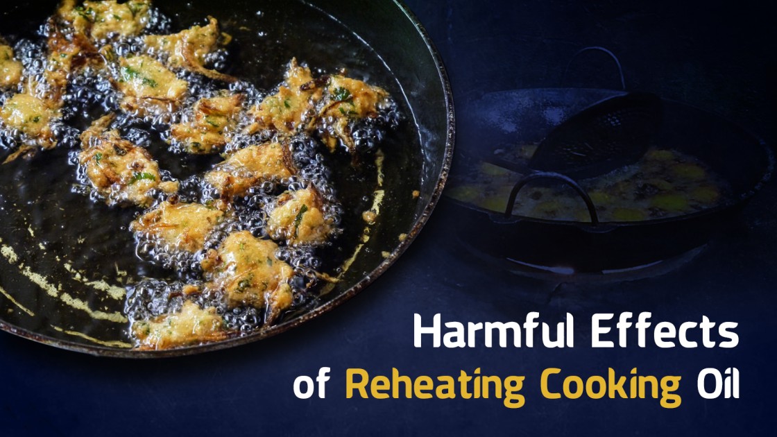 Harmful effects of reheating cooking oil