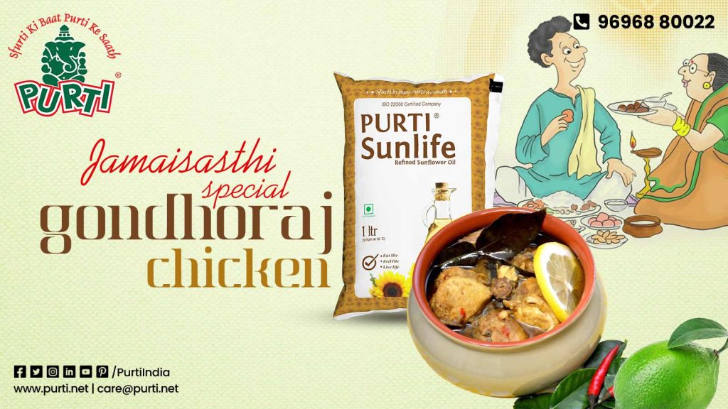 Jamai sasthi special gondhoraj chicken with purti sunlife refined sunflower oil